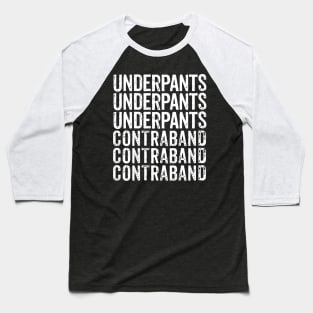 Underpants Underpants Underpants Baseball T-Shirt